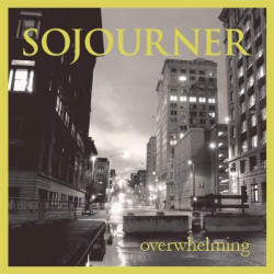 Sojourner - Overwhelming 7"...