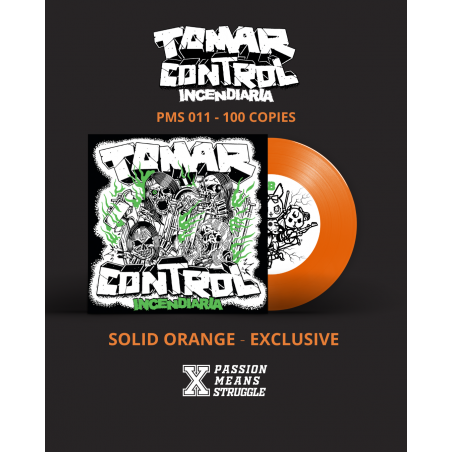 PREORDER Tomar Control - Incendiaria 7" orange Vinyl