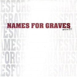 Names For Graves - Version...