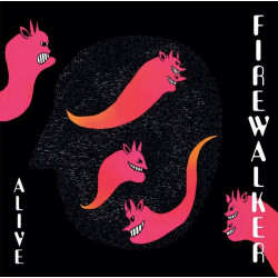 Firewalker - Alive 7"