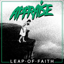 Appraise - Leap Of Faith 7"